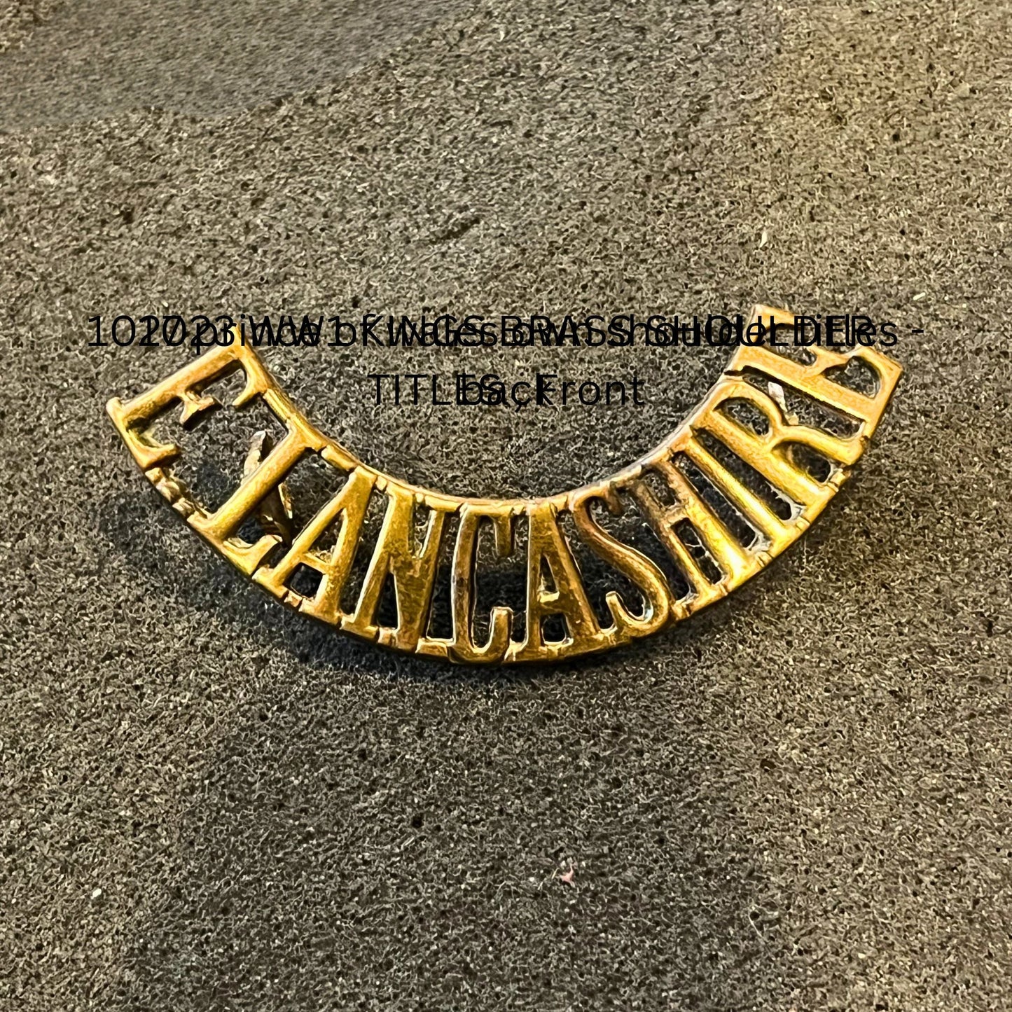 Gradia Militaria - WW1 East Lancashire brass shoulder title