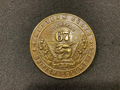 WW1 C.E.F 67th Battalion (B.C Highlanders, Western Scots) cap badge.