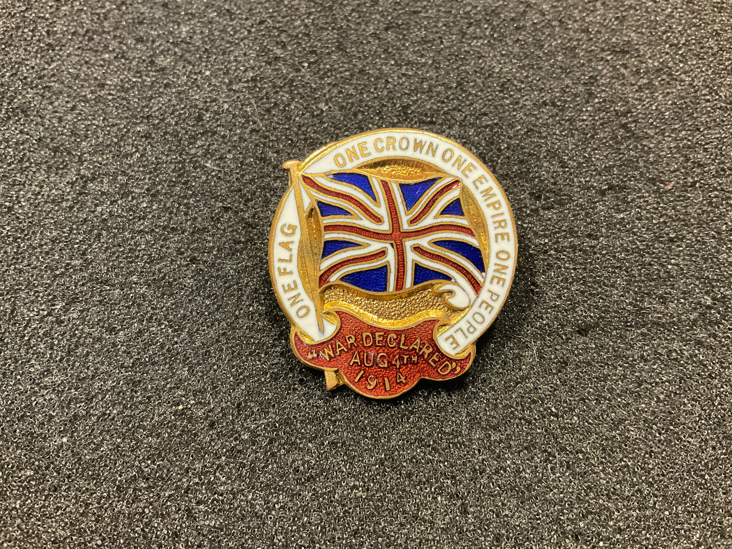 WW1 War Declared August 4th 1914 Patriotic enamel badge