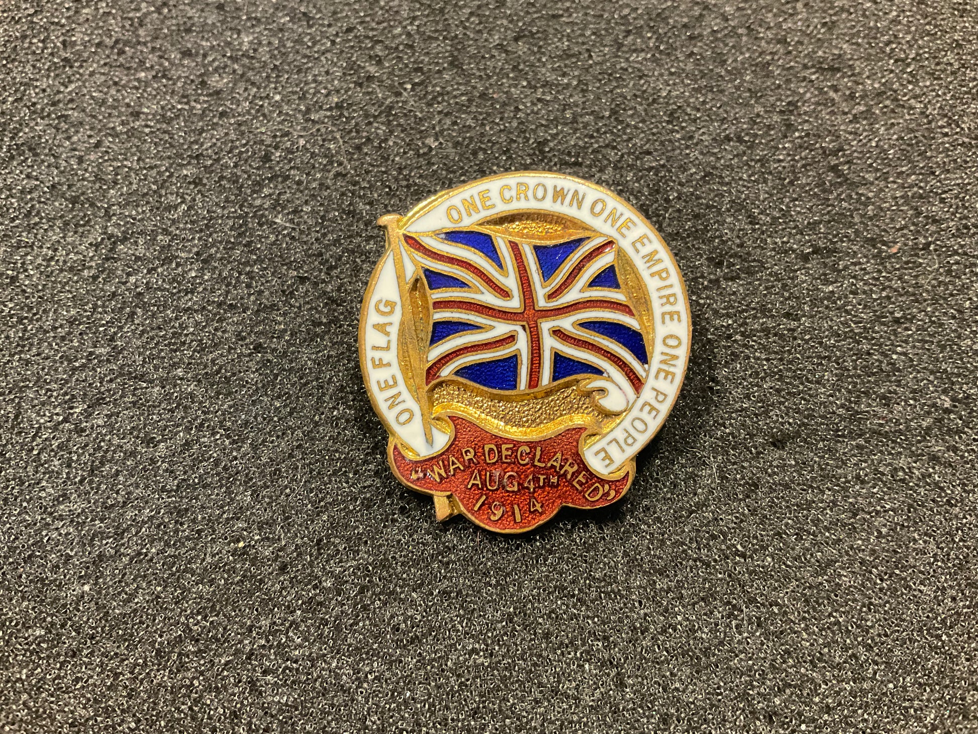 WW1 War Declared August 4th 1914 Patriotic enamel badge
